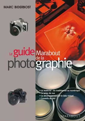 Couverture du produit · Le guide Marabout de la photographie