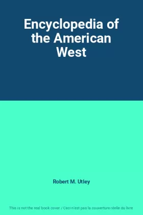 Couverture du produit · Encyclopedia of the American West