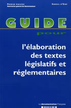 Couverture du produit · Guide pour l'élaboration des textes législatifs et réglementaires