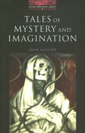 Couverture du produit · The Oxford Bookworms Library: Stage 3: 1,000 Headwords: Tales of Mystery and Imagination (Oxford Bookworms ELT)