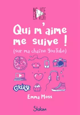 Couverture du produit · Ma vie en vlog, tome 1 : Qui m'aime me suive ! (1)