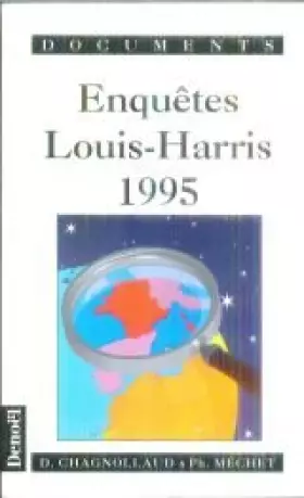 Couverture du produit · Enquêtes Louis-Harris 1995 : L'opinion dans tous ses états