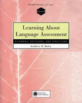 Couverture du produit · Learning About Language Assessment: Dilemmas, Decisions, and Directions