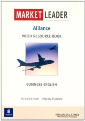 Couverture du produit · Market Leader Intermediate Alliance Video Resource Book