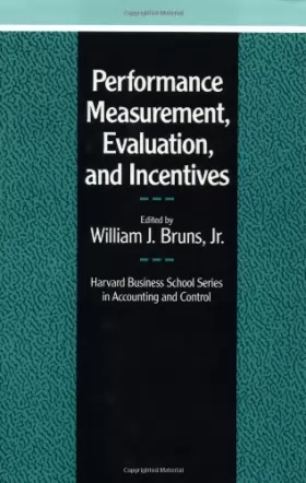 Couverture du produit · Performance Measurement, Evaluation and Incentives (Harvard Business School series in accounting & control)