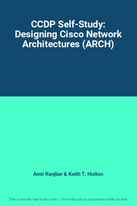 Couverture du produit · CCDP Self-Study: Designing Cisco Network Architectures (ARCH)