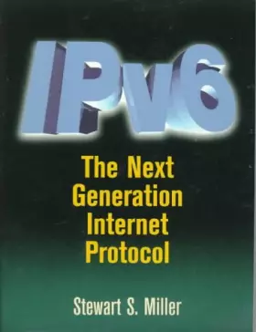 Couverture du produit · Ipv6: The Next Generation Internet Protocol