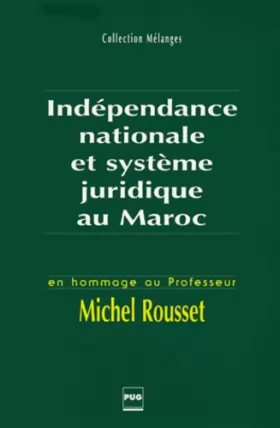 Couverture du produit · Indépendance nationale et système juridique au Maroc