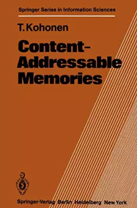 Couverture du produit · Content-addressable memories (Springer series in information sciences)