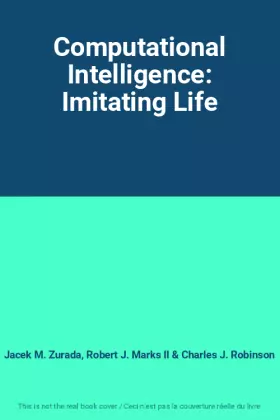 Couverture du produit · Computational Intelligence: Imitating Life
