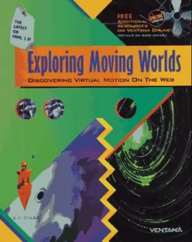 Couverture du produit · Exploring Moving Worlds: Discovering Virtual Motion on the Web