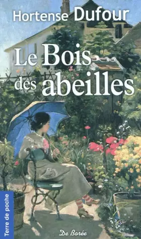 Couverture du produit · Le Bois des abeilles (NE)