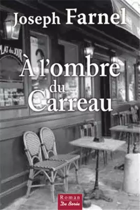 Couverture du produit · A l'ombre du Carreau