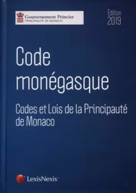 Couverture du produit · Code monégasque 2019: Codes et Lois de la Principauté de Monaco