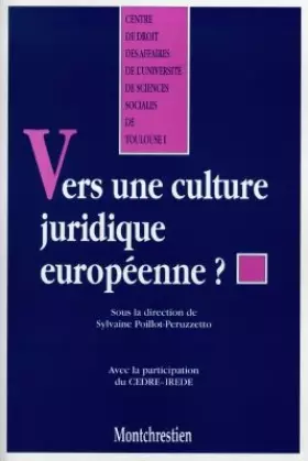 Couverture du produit · Vers une culture juridique européenne ?
