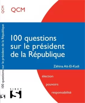 Couverture du produit · 100 questions sur le président de la République