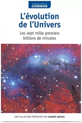 Couverture du produit · l'évolution de l'univers les sept mille premiers billions de minutes