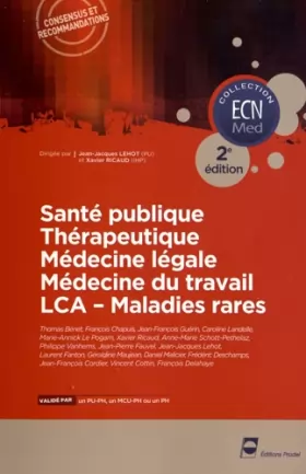 Couverture du produit · Santé publique - Thérapeutique - Médecine légale - Médecine du travail - LCA - Maladies rares - 2e édition