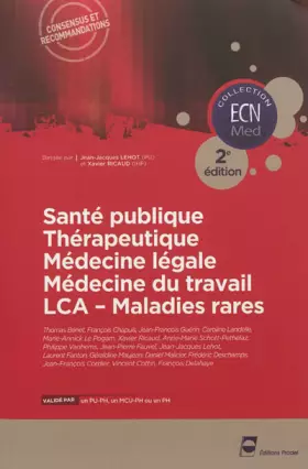 Couverture du produit · Santé publique - Thérapeutique - Médecine légale - Médecine du travail - LCA - Maladies rares - 2e édition