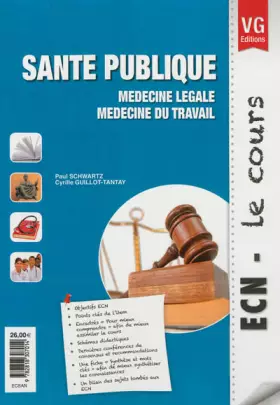 Couverture du produit · Santé publique : Médecine légale, médecine du travail