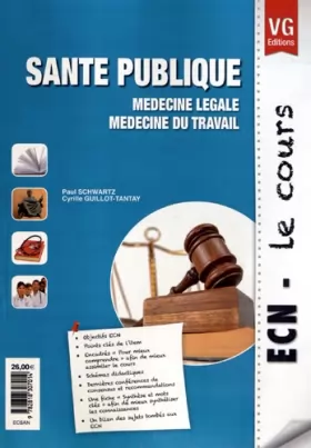 Couverture du produit · Santé publique : Médecine légale, médecine du travail