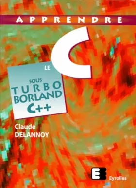 Couverture du produit · Apprendre le C sous Turbo Borland C++