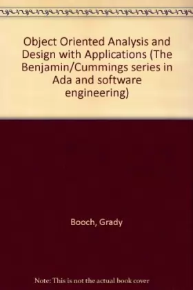 Couverture du produit · Object Oriented Analysis and Design with Applications (The Benjamin/Cummings series in Ada and software engineering)