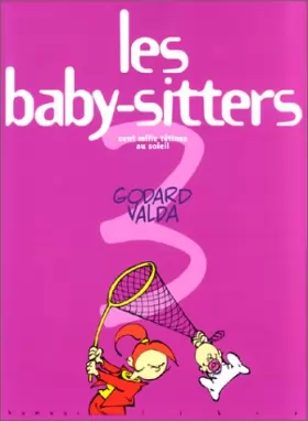 Couverture du produit · Les Baby-Sitters, tome 3 : Cent mille tétines au soleil