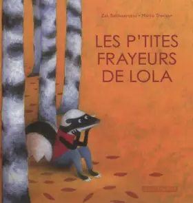 Couverture du produit · Les p'tites frayeurs de Lola