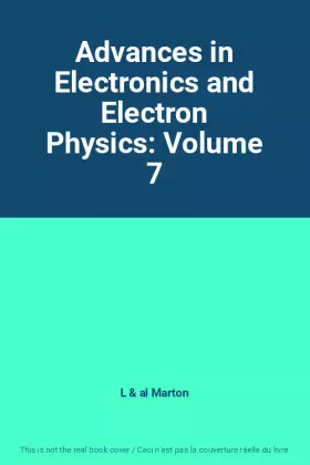 Couverture du produit · Advances in Electronics and Electron Physics: Volume 7