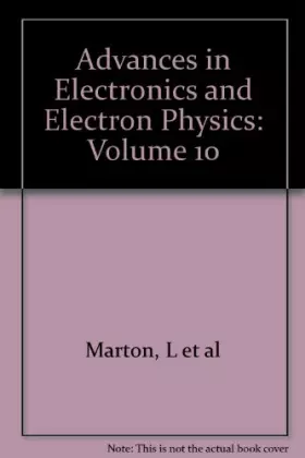 Couverture du produit · Advances in Electronics and Electron Physics: Volume 10