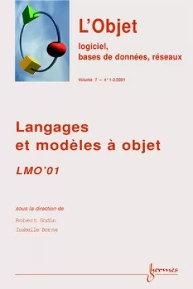 Couverture du produit · L'objet, volume 7, n° 1-2 (2001) : Langages et modeles a objet LMO'01
