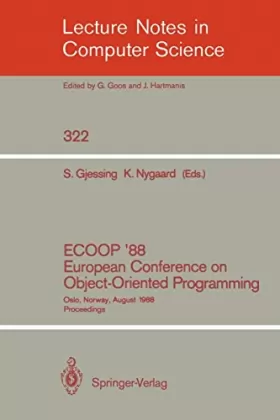 Couverture du produit · ECOOP '88 European Conference on Object-Oriented Programming: Oslo, Norway, August 15-17, 1988 Proceedings