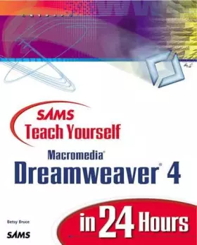 Couverture du produit · Sams Teach Yourself Macromedia Dreamweaver 4 in 24 Hours