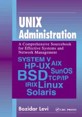 Couverture du produit · UNIX Administration: A Comprehensive Sourcebook for Effective Systems & Network Management