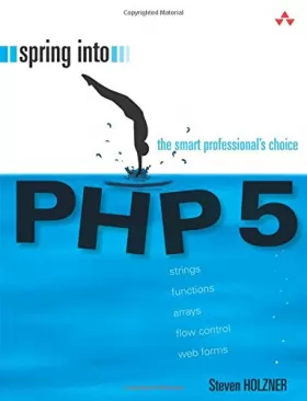 Couverture du produit · Spring Into PHP 5