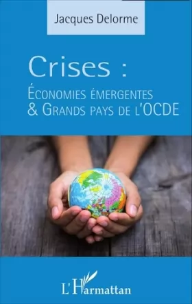 Couverture du produit · Crises: Économies émergentes et grands pays de l'OCDE