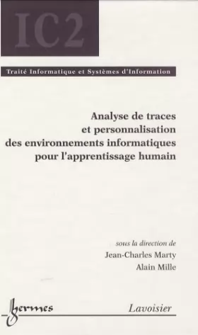 Couverture du produit · Analyse de traces et personnalisation des environnements informatiques pour l'apprentissage humain