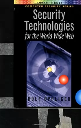 Couverture du produit · Security Technologies for the World Wide Web