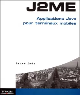 Couverture du produit · J2ME : Applications Java pour terminaux mobiles