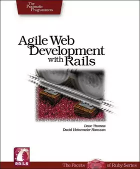 Couverture du produit · Agile Web Development with Rails: A Pragmatic Guide (Pragmatic Programmers)