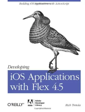 Couverture du produit · Developing iOS Applications with Flex 4.5