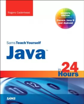 Couverture du produit · Java in 24 Hours, Sams Teach Yourself (Covering Java 8)