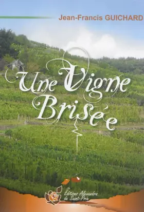 Couverture du produit · Une vigne brisée