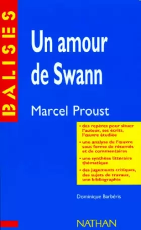 Couverture du produit · "Un Amour de Swann", Marcel Proust : Résumé analytique, commentaire critique, documents complémentaires