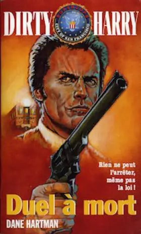 Couverture du produit · Dirty Harry, Tome 1 : Duel à mort : Roman d'espionnage