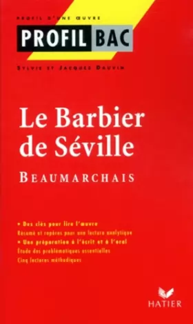 Couverture du produit · Profil d'une oeuvre : Le barbier de Séville, Beaumarchais
