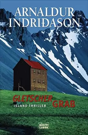 Couverture du produit · Gletschergrab: Island Thriller
