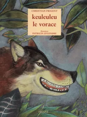 Couverture du produit · Keuleuleu, le Vorace