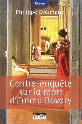 Couverture du produit · Contre-enquête sur la mort d'Emma Bovary (grands caractères)